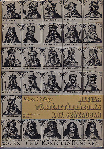 Rózsa György - Magyar történetábrázolás a 17. században