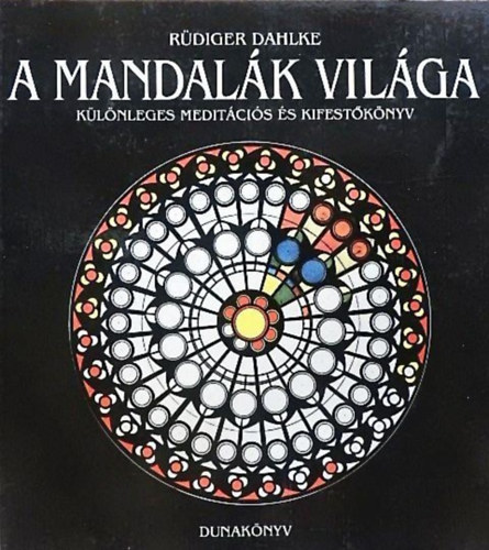R�diger Dahlke - A mandal�k vil�ga
