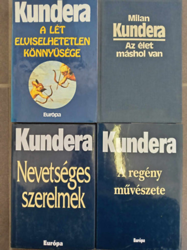 Milan Kundera - (4db) Kundera knyvcsomag: A lt elviselhetetlen knnysge / Az let mshol van / Nevetsges szerelmek/ A regny mvszete