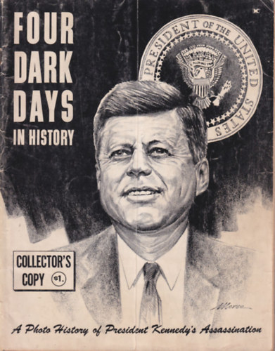 Four dark days in history 1963 november 22, 23, 24, 25