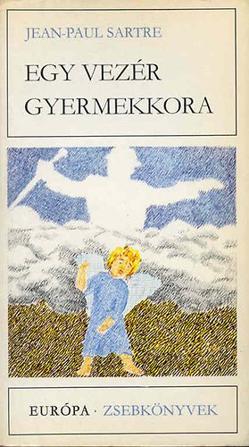 Jean-Paul Sartre - Egy vezr gyermekkora-A fal-Szavak