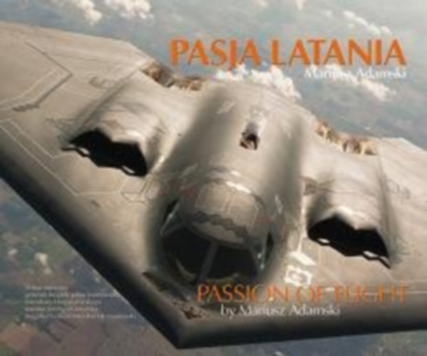 Mariusz Adamski - Pasja latania / Passion of flight