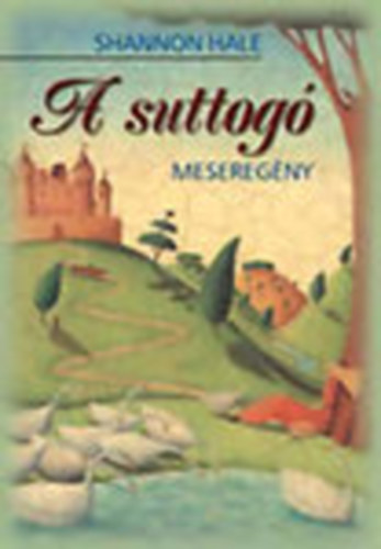 A suttog - meseregny