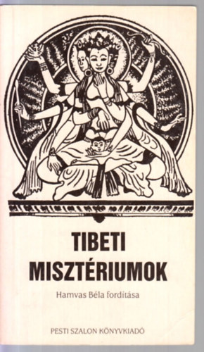 Hamvas Béla (ford.) - Tibeti misztériumok