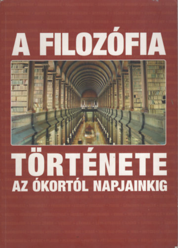 A filozfia trtnete az kortl napjainkig