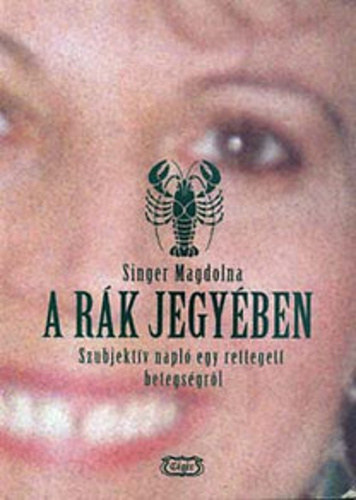 A r�k jegy�ben - Szubjekt�v napl� egy rettegett
