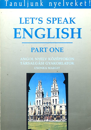 Csonka Margit - Let's speak English - Part one