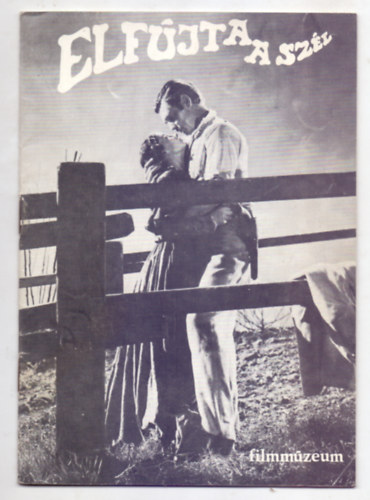 �ssze�ll�totta �s ford�totta: Megyeri Lili - Elf�jta a sz�l (a film keletkez�s�nek r�vid t�rt�nete - filmm�zeum)