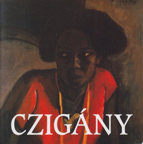 László Galéria - Czigány Dezső és Czóbel Béla festőművészek emlékkiállítása