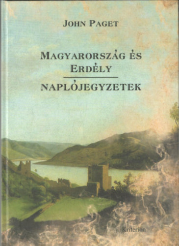 Magyarorsz�g �s Erd�ly (Napl�jegyzetek)