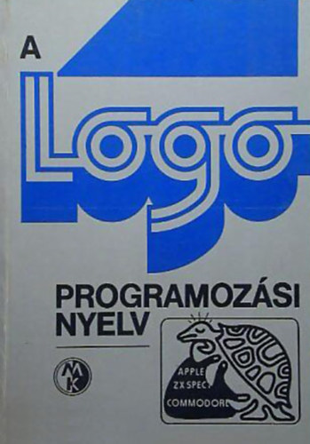 Turcsnyin Szab Mrta; D. Senftleben - A Logo programozsi nyelv