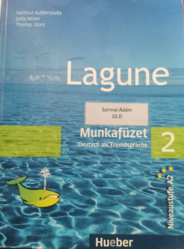 Thomas Storz Jutta M�ller Hartmut Aufderstrasse - Lagune 2 - Munkaf�zet - Deutsch als Fremdsprache A2