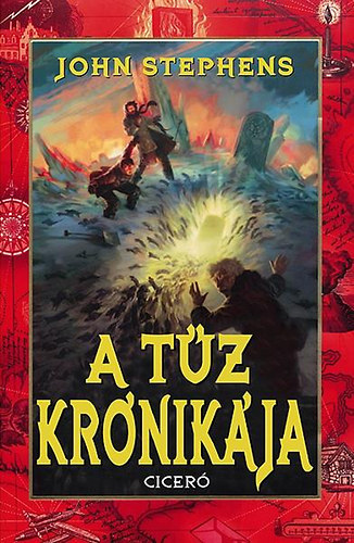 John Stephens - A tz krnikja