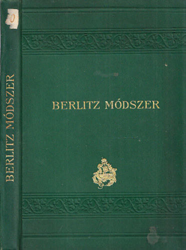 Boissere O. Berlitz M. D. - Berlitz mdszere a modern nyelvek elsajttsra - Magyar rsz