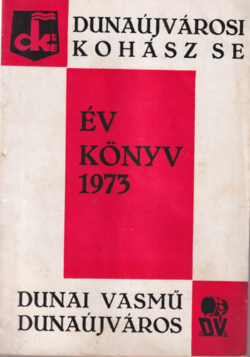 Dunajvrosi Kohsz SE vknyv 1973 - Dunai Vasm