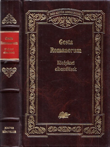 Gesta Romanorum - Kzpkori elbeszlsek (V. Kovcs Sndor utszavval)