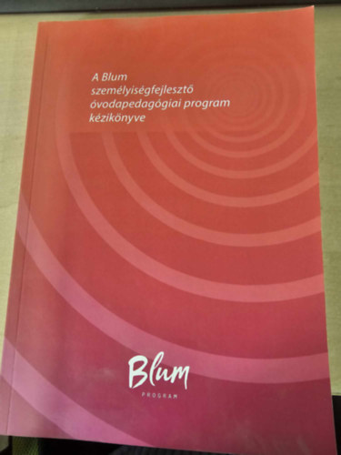 A Blum szemlyisgfejleszt vodapedaggiai program kziknyve