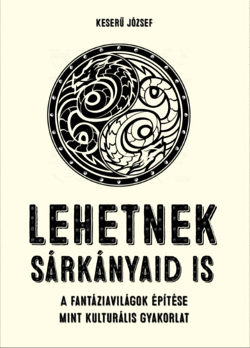 Lehetnek s�rk�nyaid is