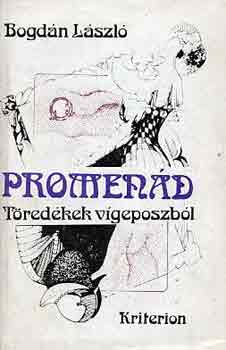 Bogd�n L�szl� - Promen�d (t�red�kek v�geposzb�l)