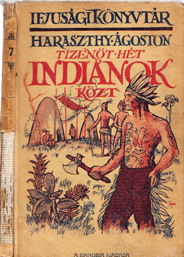 Tizen�t h�t indi�nok k�zt