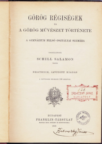 Schill Salamon  (sszelltotta) - Grg rgisgek s a grg mvszet trtnete - A gimnzium fels osztlyai szmra