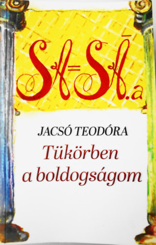 Tkrben a boldogsgom - spiritulis fejlds, megvlts tmakr