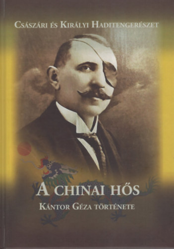 A chinai h�s - K�ntor G�za t�rt�nete