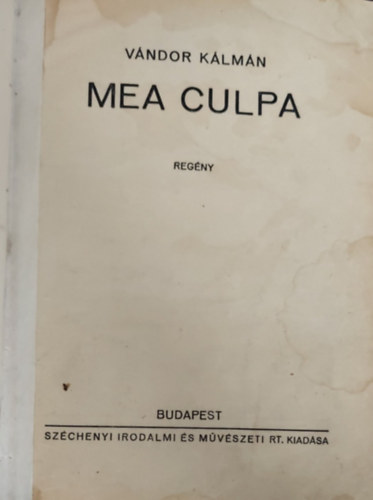 V�ndor K�lm�n - Mea culpa