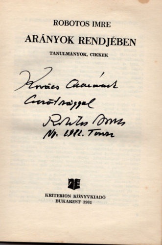 Robotos Imre - Ar�nyok rendj�ben- Tanulm�nyok, cikkek- dedik�lt