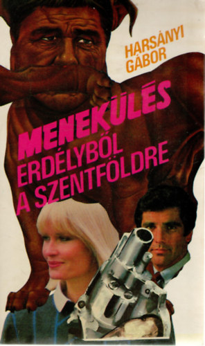 Menek�l�s Erd�lyb�l a Szentf�ldre