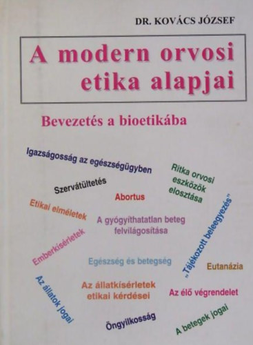 A modern orvosi etika alapjai