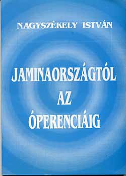 Jaminaorszgtl az perenciig