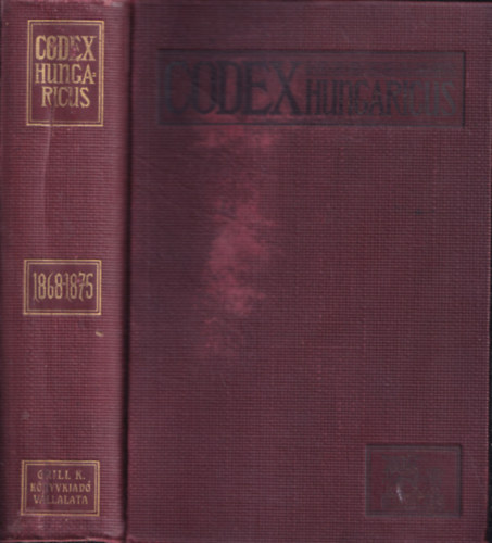 1868-1875. vi trvnycikkek - Magyar trvnyek - Codex hungaricus