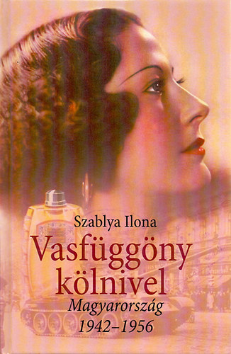 Szablya Ilona - Vasfggny klnivel