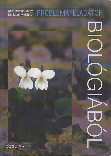 Probl�mafeladatok biol�gi�b�l