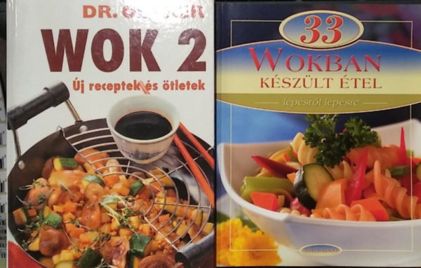 2 db szakcsknyv: Wok 2 - j receptek s tletek+ 33 wokban kszlt tel lpsrl lpsre