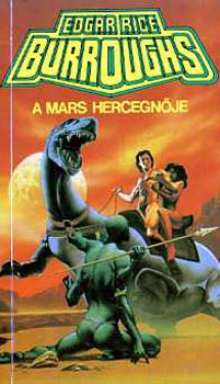 Edgar Rice Burroughs - A Mars hercegnje