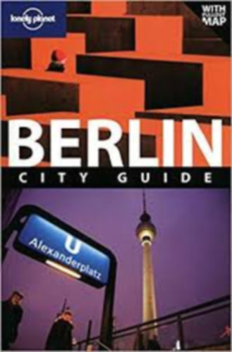 Tom Parkinson - Berlin: City Guide (Lonely Planet City Guides)
