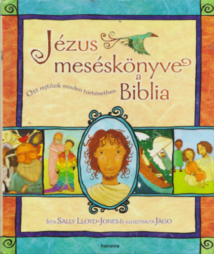 Jzus messknyve, a Biblia
