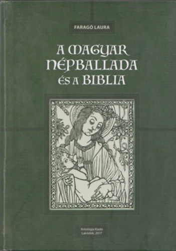 A magyar n�pballada �s a Biblia (CD-mell�klettel)