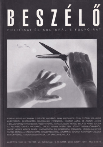 Kiss Ilona  (szerk.) - Besz�l� - Politikai �s kultur�lis foly�irat - 2002. szept.-okt.