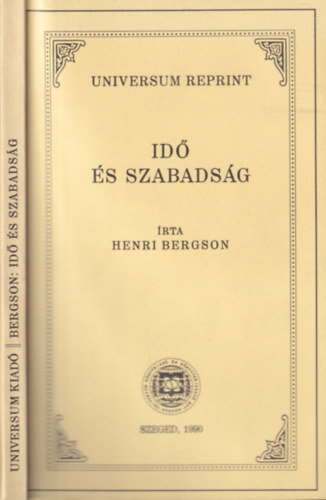 Henri Bergson - Id s szabadsg (Filozfiai rk tra) - Reprint
