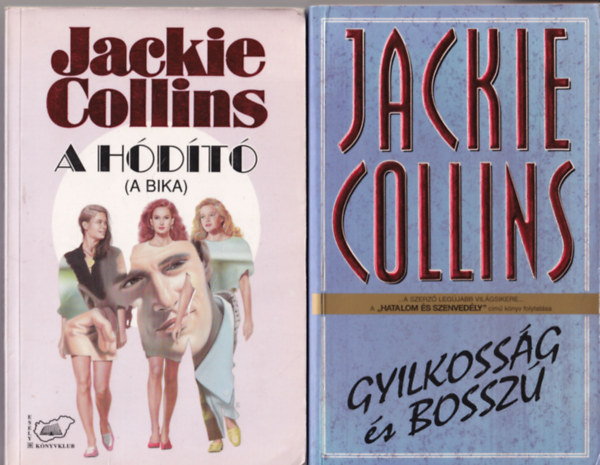 Jackie Collins - 5 db (4 m) Jackie Collins: Gyilkossg s bossz, A hdt, Tele a vilg elvlt frfival, Fnkasszony I-II