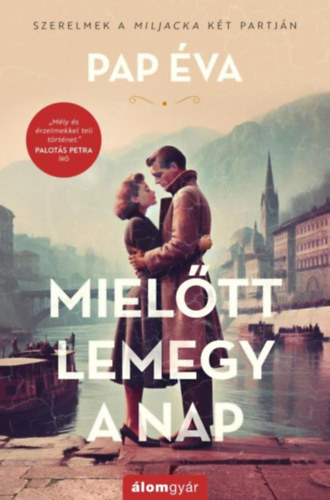 Miel�tt lemegy a nap