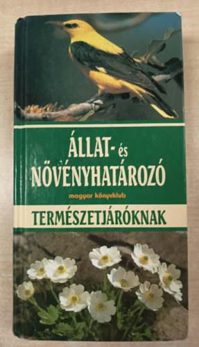 W. Eisenreich, A. Handel U. E. Zimmer - �llat- �s n�v�nyhat�roz� term�szetj�r�knak