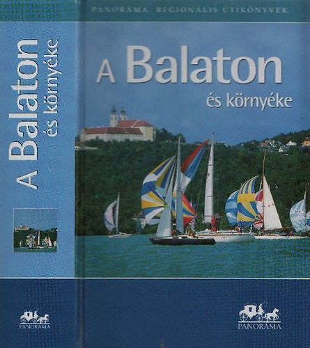 A Balaton s krnyke (Panorma regionlis tiknyvek)