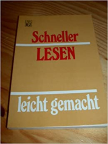 Schneller Lesen leicht gemacht (Gyorsabb, egyszerbb olvass)