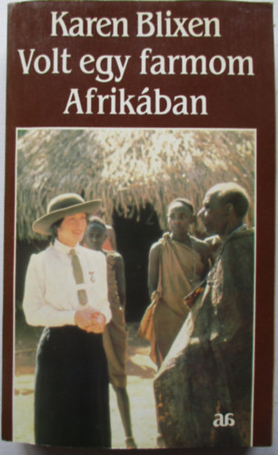 Volt egy farmom Afrikban