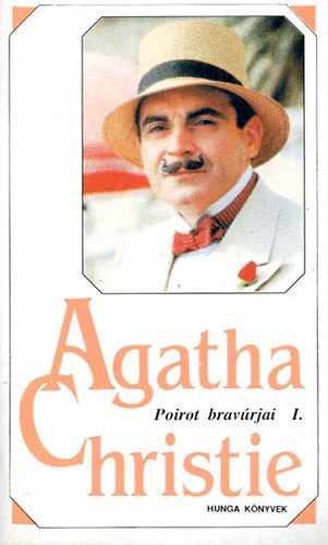 Agatha Christie - Poirot bravrjai I-II.