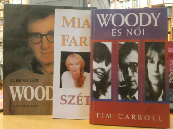3 db Woody Allen: Ami sz�tesik (Eml�kirat) + Woody (A m�v�sz, a botr�nyh�s) + Woody �s n�i